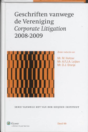 Stock image for Geschriften vanwege de Vereniging Corporate Litigation 2008 / 2009. for sale by Antiquariaat Schot