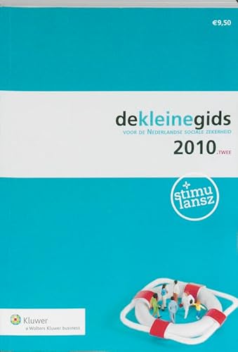 Beispielbild fr De kleine gids voor de Nederlandse sociale zekerheid 2010.twee zum Verkauf von medimops