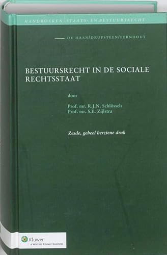 9789013076899: Bestuursrecht in de sociale rechtsstaat (Handboeken staats- en bestuursrecht (1))