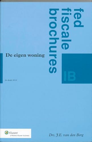 9789013077643: De eigen woning (Fed's fiscale brochures (FB IB))