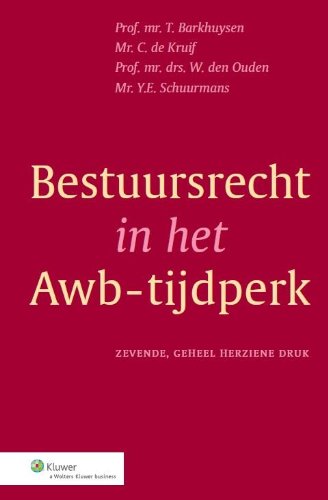 Beispielbild fr Bestuursrecht in het Awb-tijdperk zum Verkauf von Ammareal