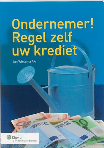 Beispielbild fr Ondernemer! regel zelf uw krediet zum Verkauf von Better World Books Ltd