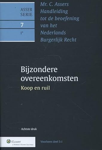 Beispielbild fr Mr. C. Assers handleiding tot de beoefening van het Nederlands Burgerlijk Recht. 7: Bijzondere overeenkomsten. Deel I: Koop en ruil. 8e druk. zum Verkauf von Kloof Booksellers & Scientia Verlag