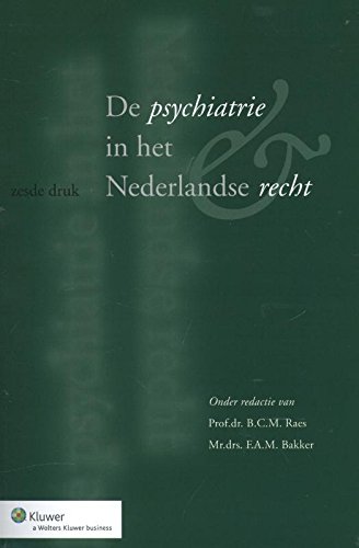 9789013105926: De psychiatrie in het Nederlandse recht