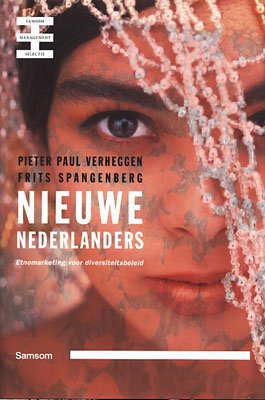Beispielbild fr Nieuwe Nederlanders: etnomarketing voor diversiteitsbeleid zum Verkauf von Ammareal