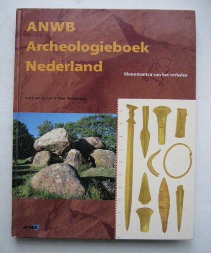 Stock image for ANWB Archeologieboek Nederland. Monumenten van het verleden. for sale by Erwin Antiquariaat