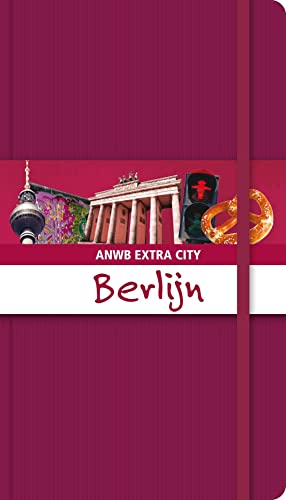 Beispielbild fr Berlijn ANWB Extra City zum Verkauf von medimops