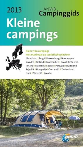 Beispielbild fr ANWB Kleine campings 2013 (ANWB campinggids) zum Verkauf von medimops