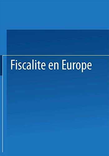 9789020005783: Fiscalit en Europe: Proceedings of the European Tax Consultants Congress Strasbourg October 1978