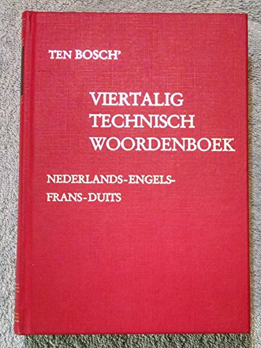 Imagen de archivo de Quadrilingual Engineering Dictionary: Dutch, French, English & German a la venta por Chequamegon Books