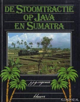 9789020115208: De stoomtractie op Java en Sumatra