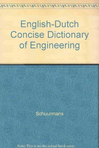 Stock image for English-Dutch: Concise Dictionary of Engineering/Engles-Nederlands : Polytechnisch Handwoordenboek (English and Dutch Edition) for sale by mountain