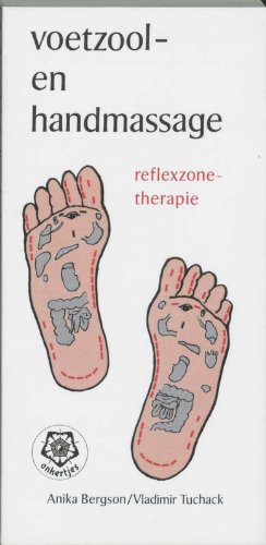 9789020206043: Voetzool- en handmassage: reflexzonetherapie (Ankertjesserie (45))