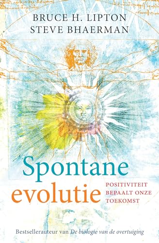 Stock image for Spontane evolutie: positiviteit bepaalt onze toekomst for sale by Revaluation Books