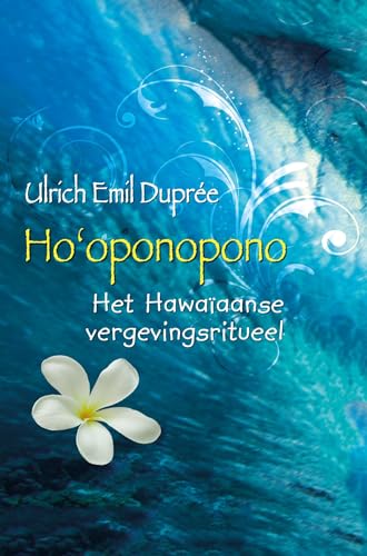 9789020211795: Ho'oponopono: het Hawaaanse vergevingsritueel (Dutch Edition)