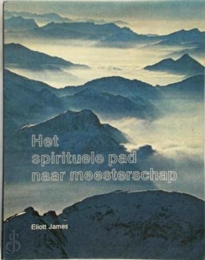 Stock image for Het spirituele pad naar meesterschap for sale by Antiquariaat Schot