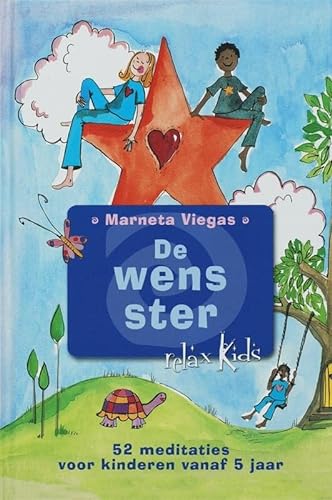 Stock image for De wens-ster: 52 meditaties voor kinderen vanaf 5 jaar (Relax kids) for sale by Revaluation Books