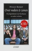 Stock image for Over vaders en zonen: de jongenskamer van van Basten en andere verhalen for sale by medimops