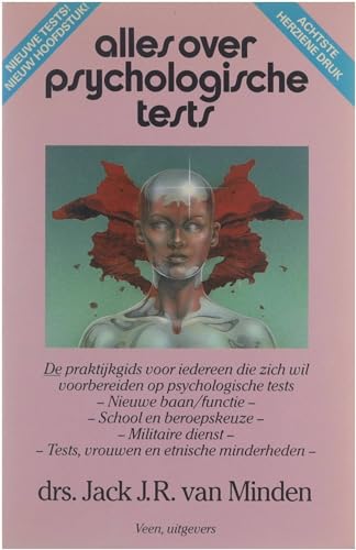 9789020433661: Alles over psychologische tests: de praktijkgids voor iedereen die zich wilt voorbereiden op psychologische tests