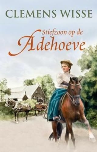 Stock image for Stiefzoon op de Adehoeve for sale by Better World Books