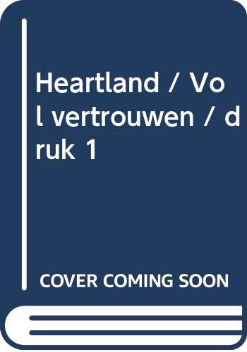 Stock image for Vol vertrouwen (Heartland, #9) for sale by Better World Books Ltd
