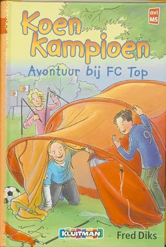 Imagen de archivo de Avontuur bij FC Top (Klavertje vier) a la venta por Better World Books Ltd