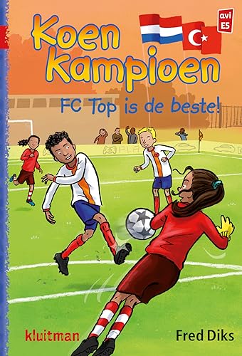 Imagen de archivo de FC Top is de beste! (Koen Kampioen) a la venta por Buchpark