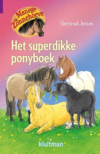 Beispielbild fr Het superdikke ponyboek (Manege De Zonnehoeve) zum Verkauf von medimops