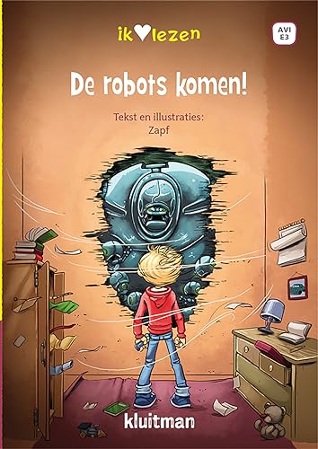 De robots komen! (Ik hou van lezen) - ZapfAnnemarie Dragt und Zapf