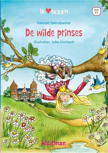 Beispielbild fr De wilde prinses (Ik hou van lezen) zum Verkauf von AwesomeBooks