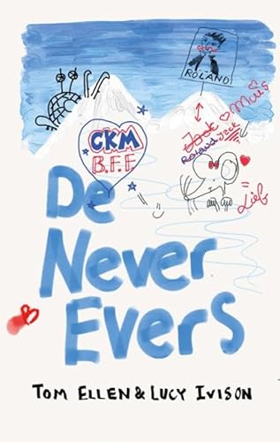 Stock image for De never evers: liefde, chaos en een hamster for sale by AwesomeBooks