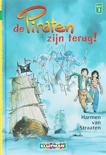 Stock image for De piraten zijn terug! (Klavertje twee-serie) for sale by AwesomeBooks