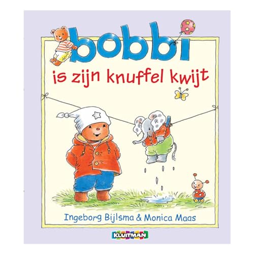 Beispielbild fr Bobbi is zijn knuffel kwijt zum Verkauf von medimops