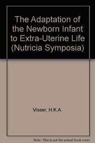 9789020700275: The Adaptation of the Newborn Infant to Extra-uterine Life