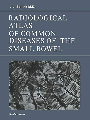 9789020704761: Radiological Atlas of Common Diseases of the Small Bowel