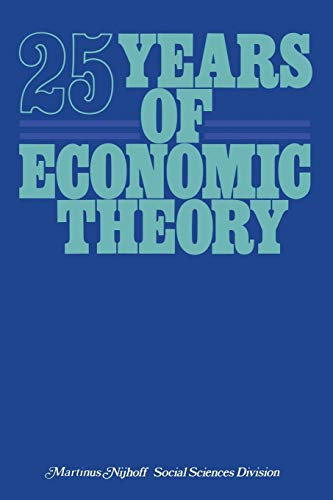 Stock image for 25 Years of Economic Theory: Retrospect and Prospect for sale by Anybook.com
