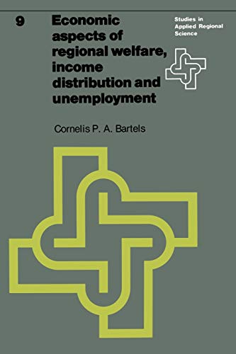 Stock image for Economic aspects of regional welfare : Income distribution and unemployment for sale by Blackwell's