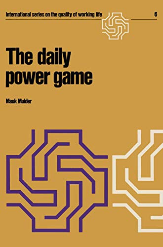 Stock image for The daily power game (International Series on the Quality of Working Life) for sale by Phatpocket Limited