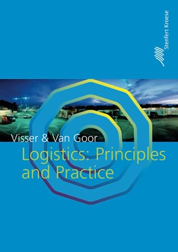 Beispielbild fr Logistics : Principles and Practice zum Verkauf von Buchpark