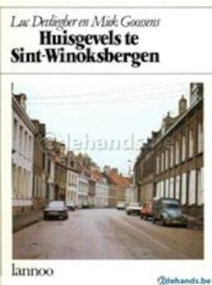 9789020908978: Huisgevels te Sint-Winoksbergen (Oudheden in West- en Frans-Vlaanderen) (Dutch Edition)