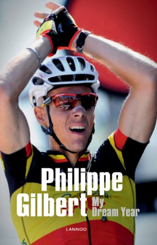 Stock image for Philippe Gilbert My Dream Year for sale by TextbookRush