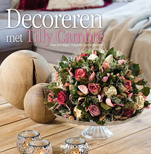 9789020916751: Decoreren met Tilly Cambr