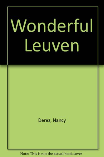 Wonderful Leuven - Nancy Derez
