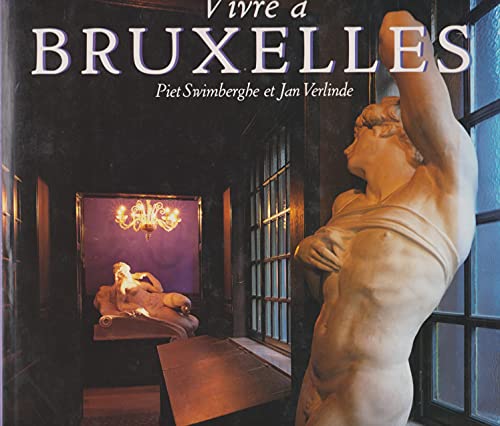 Stock image for VIVRE A BRUXELLES for sale by Wonder Book
