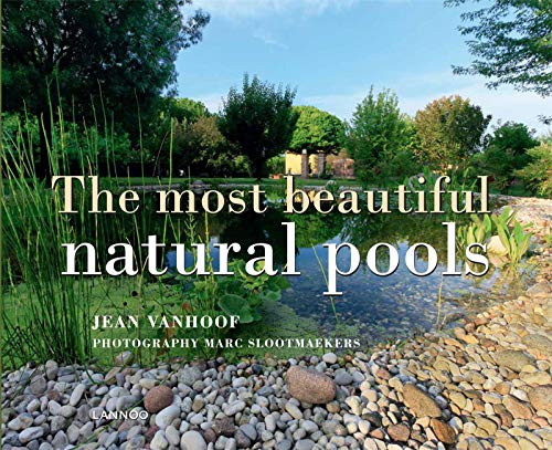 9789020929478: The Most Beautiful Natural Swimming Pools /anglais