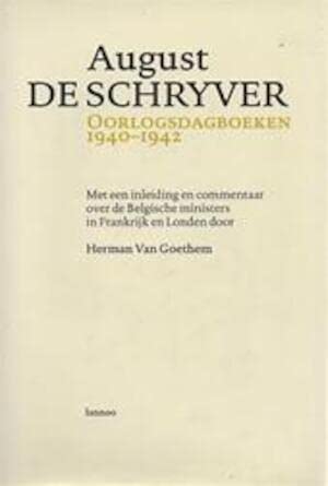 Imagen de archivo de August De Schryver / Oorlogsdagboeken 1940-1942 a la venta por Louis Tinner Bookshop