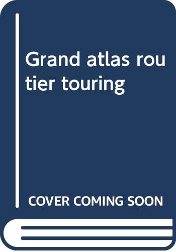 Stock image for Grand atlas routier touring for sale by Le Monde de Kamlia