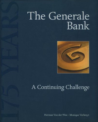 The Generale Bank: 1822-1997 : a continuing challenge (9789020932799) by Wee, Herman Van Der