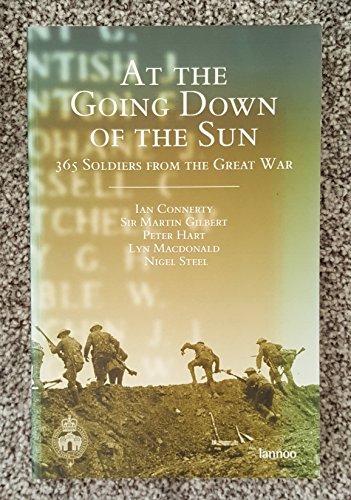 9789020945287: At the Going Down of the Sun; 365 Soldilers from the Great War