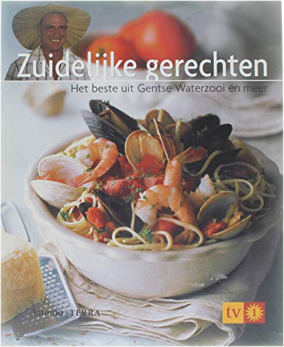 Beispielbild fr Gentse Waterzooi: Zuidelijke gerechten zum Verkauf von WorldofBooks
